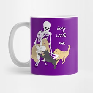 Dogs Love Skeletons Mug